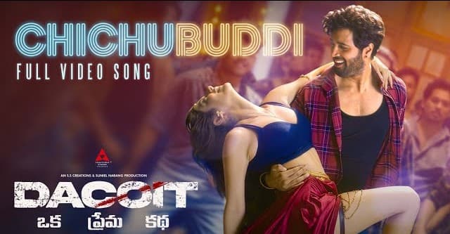 'Chichubuddi' video song released from the film Dacoit