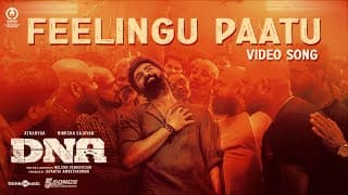 Feelingu Paatu - Video Song | DNA | Atharvaa | Nelson Venkatesan | Sahi Siva |Olympia Movies