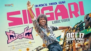 Singari Lyrical Video | Dude | Pradeep Ranganathan, Mamitha Baiju | Sai Abhyankkar | Keerthiswaran