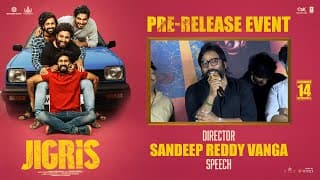 Director Sandeep Reddy Vanga Speech at JIGRIS Movie Pre-Release Event 