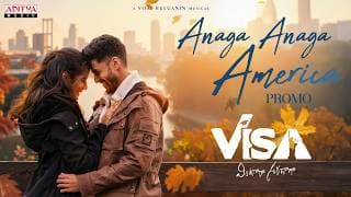 #AnagaAnagaAmerica Song Promo | VISA - Vintara Saradaga | Ashok Galla,Sri Gouri Priya|Vijai Bulganin