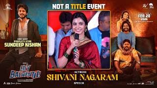 Actress Shivani Nagaram Speech at Hey Balwanth, Not A Title Event | Suhas | Shreyas Media