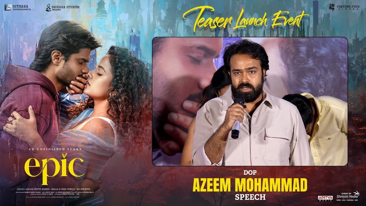 DOP Azeem Mohammad Speech at EPIC - First Semester Teaser Launch Event | Anand Deverakonda