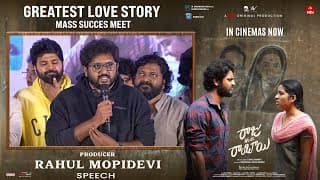 Producer Rahul Mopidevi Speech at Raju Weds Rambai Greatest Love Story Mass Success Meet