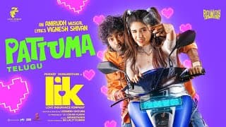 Pattuma | Love Insurance Kompany (Telugu) | Pradeep Ranganathan | Anirudh | Vignesh Shivan
