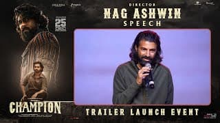 Director Nag Ashwin Speech at Champion Trailer Launch Event