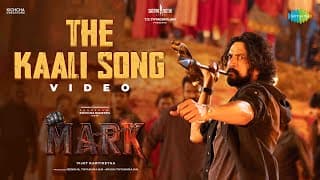 The Kaali Song - Video | Mark (Telugu) | Kichcha Sudeepa | Vijay Kartikeyaa | Ajaneesh B Loknath