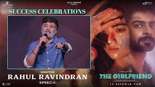 Director Rahul Ravindran Speech at The Girlfriend Success Celebrations | Rashmika Mandanna