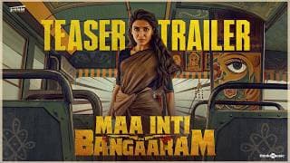 Maa Inti Bangaaram - Official Teaser Trailer | Samantha | Raj Nidimoru | Nandini |Santhosh Narayanan