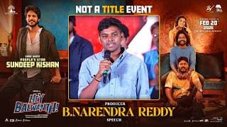 Producer B.Narendra Reddy Speech at Hey Balwanth, Not A Title Event | Suhas | Shivani Nagaram