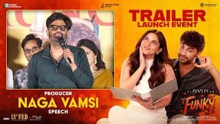 Producer Naga Vamsi Speech at Funky Trailer Launch Event | Vishwak Sen, Kayadu Lohar | Anudeep KV