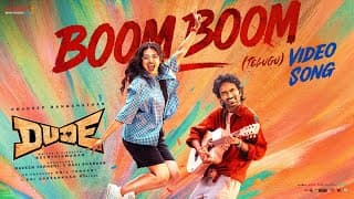 Boom Boom Movie Version | Dude | Pradeep Ranganathan, Mamitha Baiju | ‪@SaiAbhyankkar‬ |Keerthiswaran
