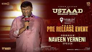 Producer Naveen Yerneni Speech at Ustaad Bhagat Singh Grand Pre-Release Event | Pawan Kalyan