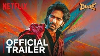 Dude | Official Trailer | Pradeep Ranganathan, Mamitha Baiju | Netflix India